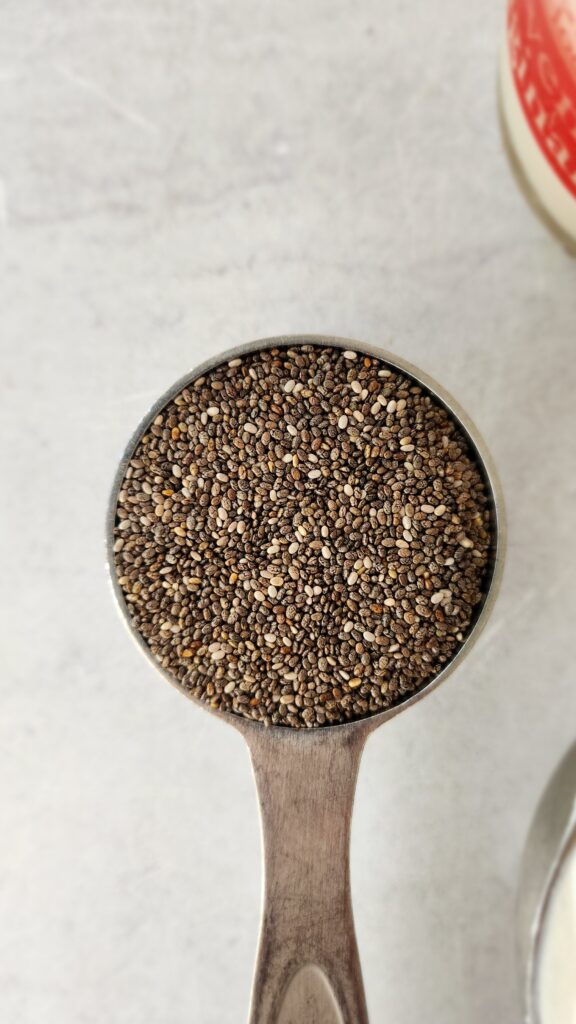 1 tablespoon of chia seeds for Greek Yogurt Chia Seed Pudding